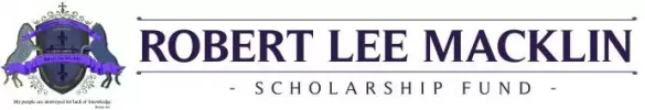 The Robert Lee Macklin Scholarship Fund